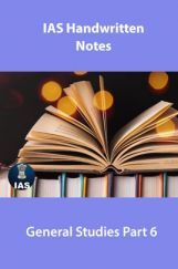 IAS Handwritten Notes General Studies Part 6 IAS Handwritten Notes General Studies Part 6